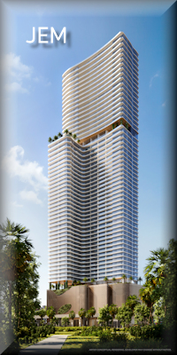 JEM Private Residences Miami - Pre-Construction Sales 305-726-4312