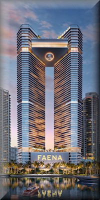 Faena on the River Pre construction 305-726-4312